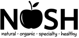 NOSH NATURAL - ORGANIC - SPECIALTY - HEALTHY