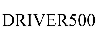DRIVER500
