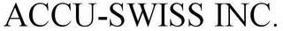 ACCU-SWISS INC.