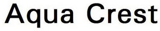 AQUA CREST