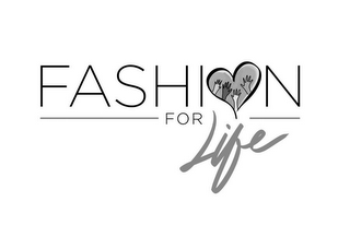 FASHION FOR LIFE