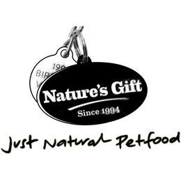 199 BIR V NATURE'S GIFT SINCE 1994 JUST NATURAL PETFOOD