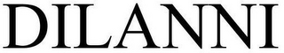 DILANNI