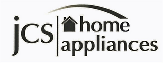 JCS HOME APPLIANCES