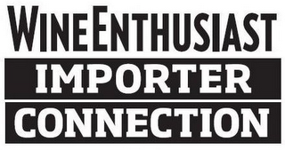 WINE ENTHUSIAST IMPORTER CONNECTION