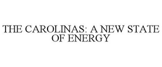 THE CAROLINAS: A NEW STATE OF ENERGY