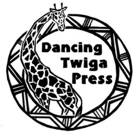 DANCING TWIGA PRESS