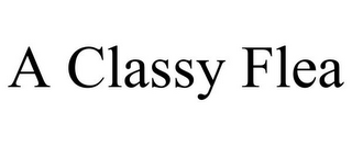 A CLASSY FLEA