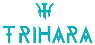 TRIHARA TR