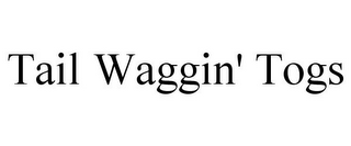 TAIL WAGGIN' TOGS