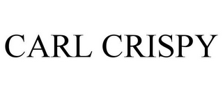 CARL CRISPY