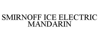 SMIRNOFF ICE ELECTRIC MANDARIN