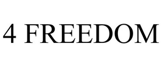 4 FREEDOM