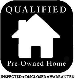 QUALIFIED PRE-OWNED HOME INSPECTED · DISCLOSED · WARRANTED