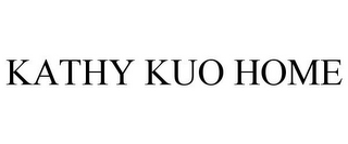 KATHY KUO HOME