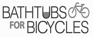 BATHTUBS FOR BICYCLES