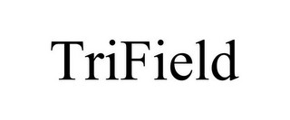 TRIFIELD