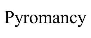 PYROMANCY