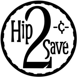 HIP 2¢ SAVE