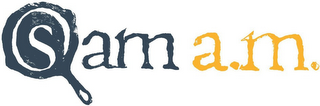 SAM A.M.
