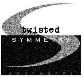 TWISTED SYMMETRY BODYWORKS