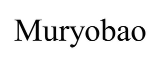 MURYOBAO