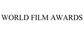 WORLD FILM AWARDS