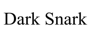 DARK SNARK