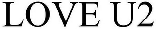 LOVE U2