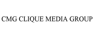 CMG CLIQUE MEDIA GROUP