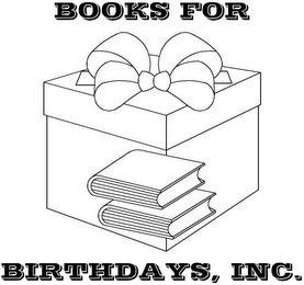 BOOKS FOR BIRTHDAYS, INC.