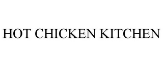 HOT CHICKEN KITCHEN