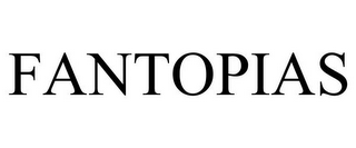 FANTOPIAS