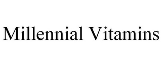 MILLENNIAL VITAMINS