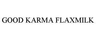 GOOD KARMA FLAXMILK