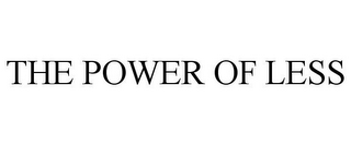 THE POWER OF LESS