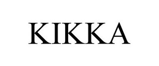 KIKKA