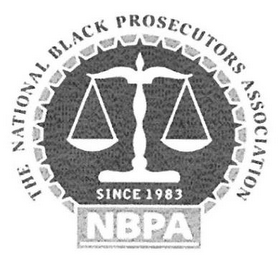 THE NATIONAL BLACK PROSECUTORS ASSOCIATION NBPA SINCE 1983