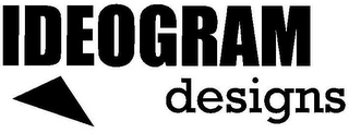 IDEOGRAM DESIGNS