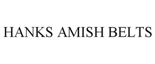 HANKS AMISH BELTS