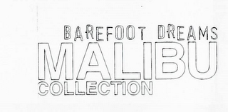 BAREFOOT DREAMS MALIBU COLLECTION