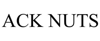 ACK NUTS