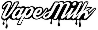 VAPE MILK