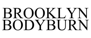 BROOKLYN BODYBURN