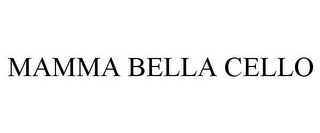 MAMMA BELLA CELLO