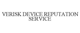 VERISK DEVICE REPUTATION SERVICE