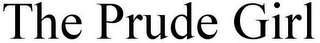 THE PRUDE GIRL