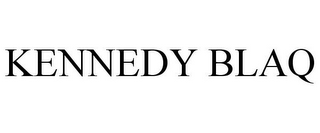 KENNEDY BLAQ