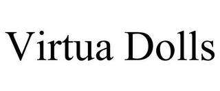 VIRTUA DOLLS