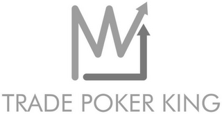 TRADE POKER KING